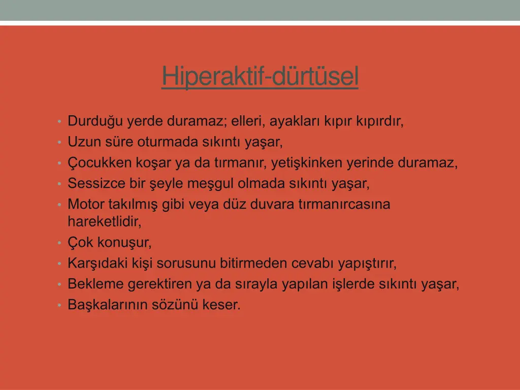 hiperaktif d rt sel