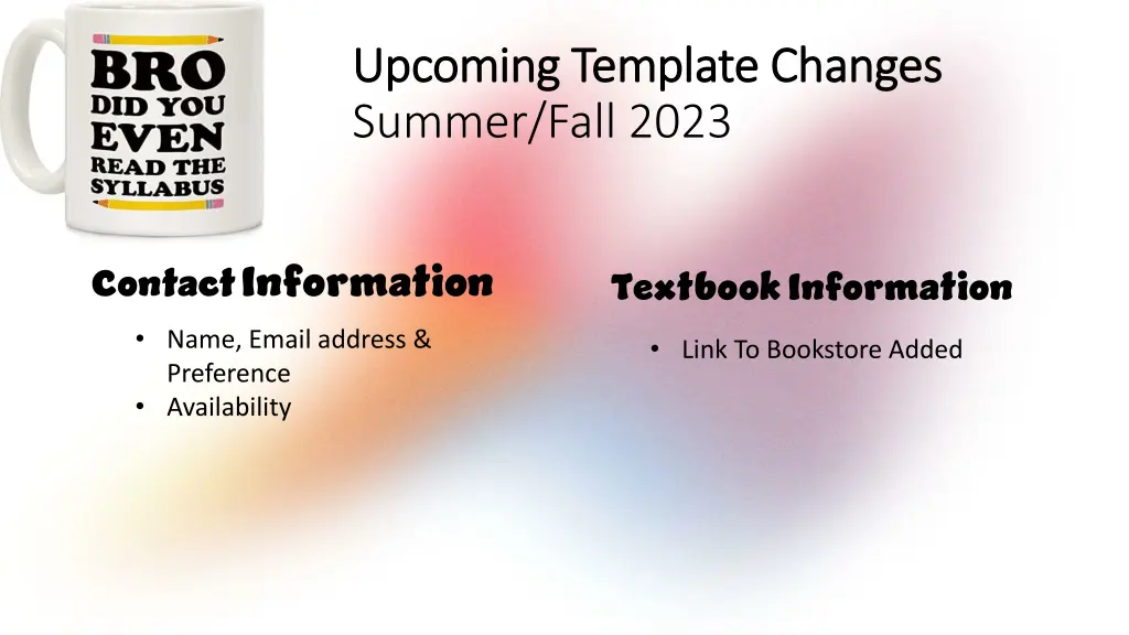 upcoming template changes upcoming template