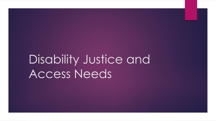 disability justice and access needs