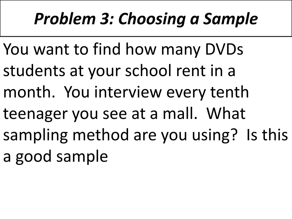problem 3 choosing a sample
