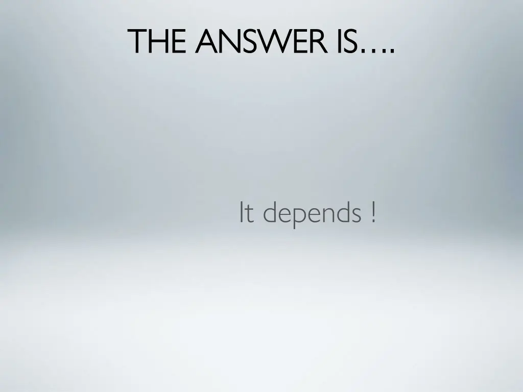 the answer is the answer is