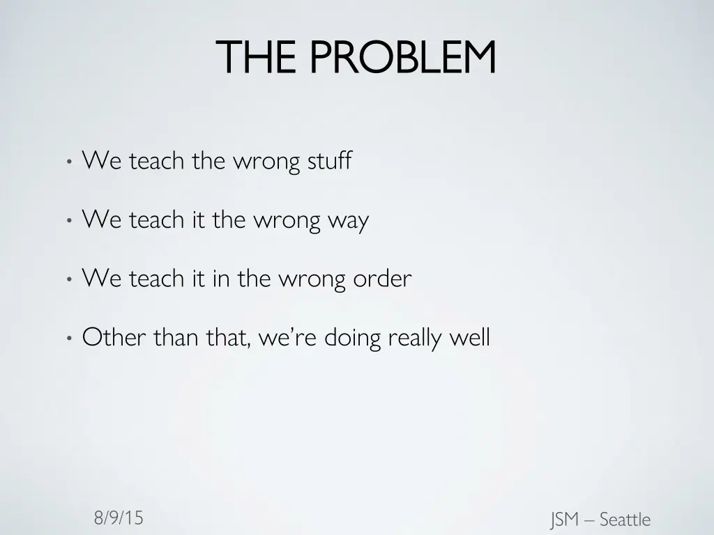 the problem the problem
