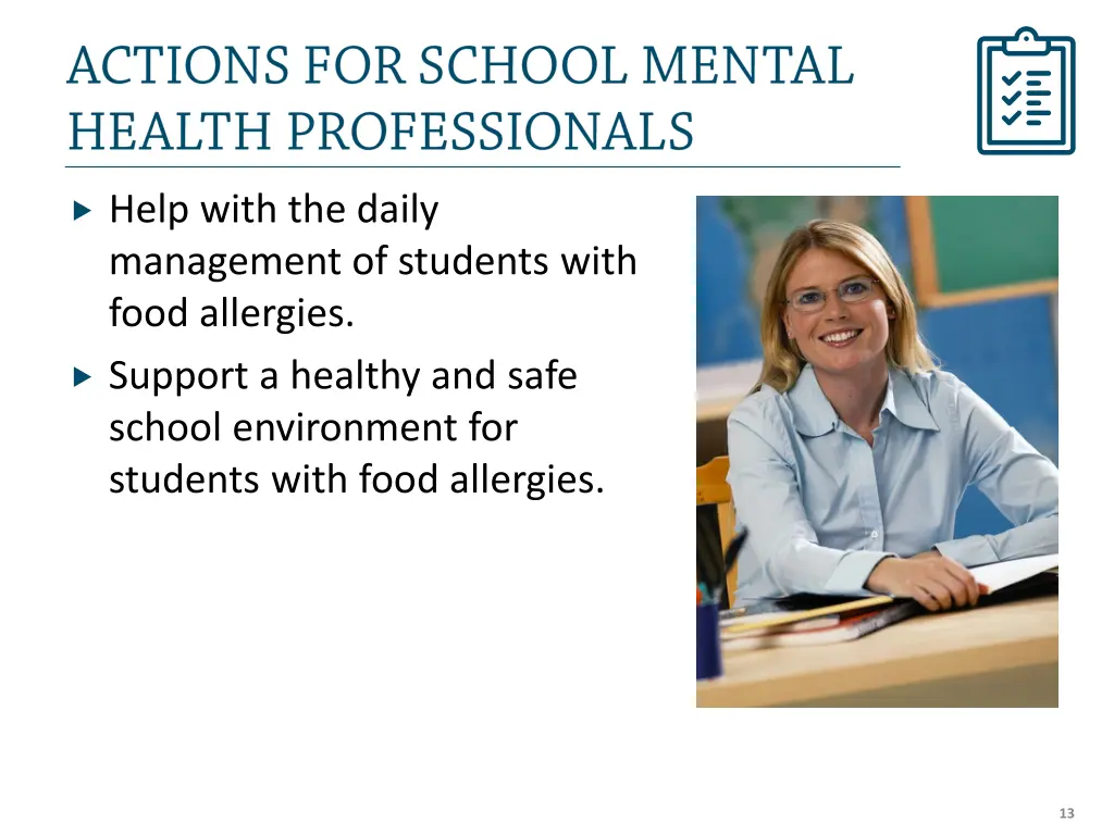 help with the daily management of students with