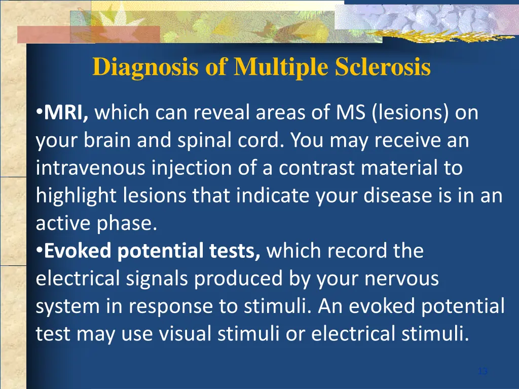 diagnosis of multiple sclerosis