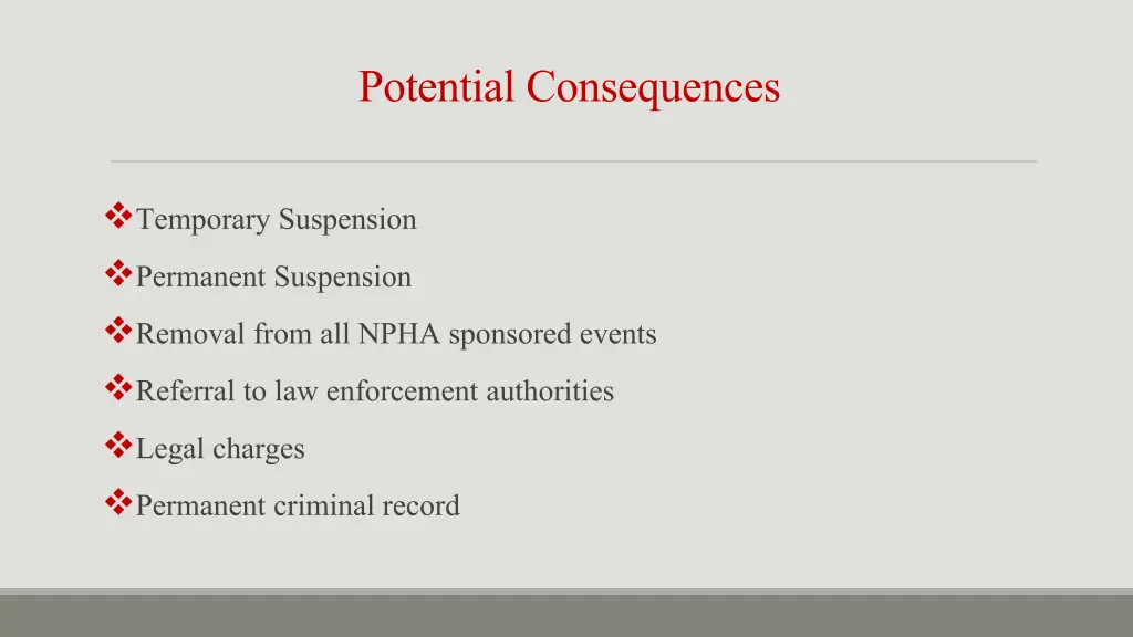 potential consequences