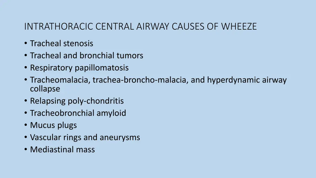 intrathoracic central airway causes of wheeze