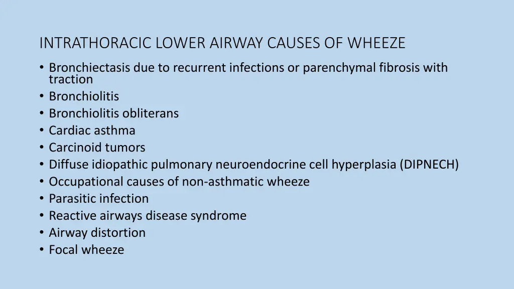 intrathoracic lower airway causes of wheeze