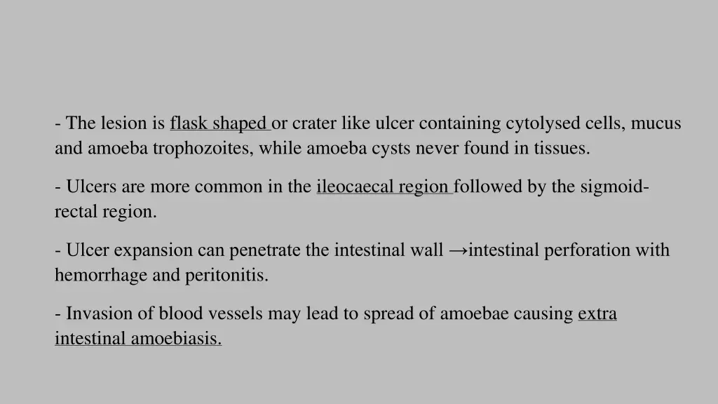 the lesion is flask shaped or crater like ulcer