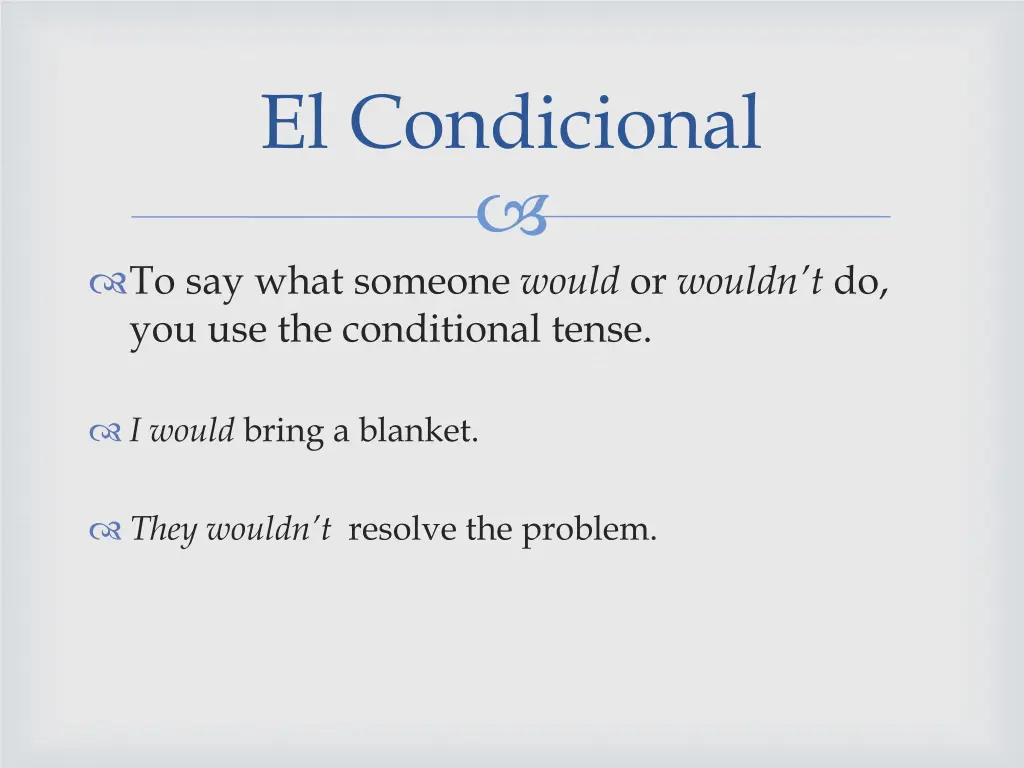el condicional 1