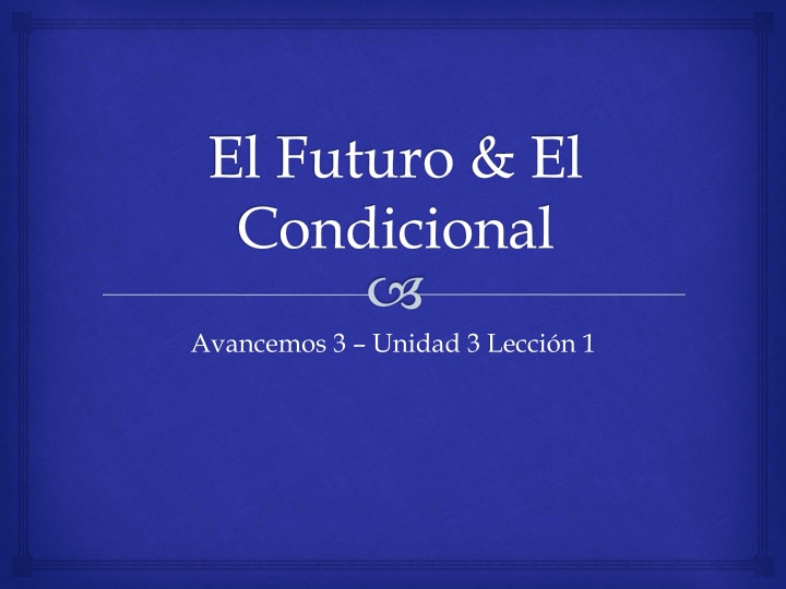 el futuro el condicional