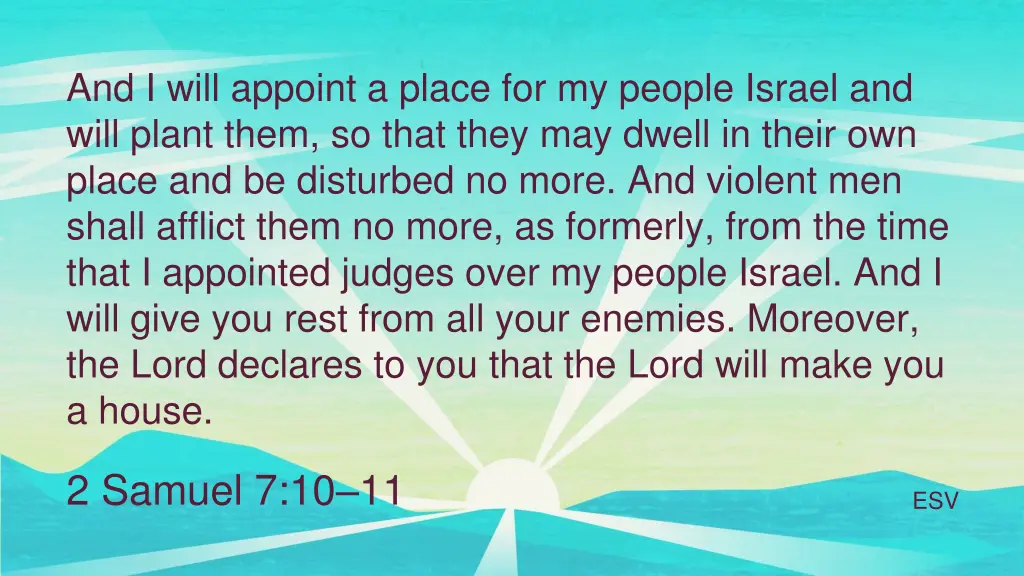and i will appoint a place for my people israel