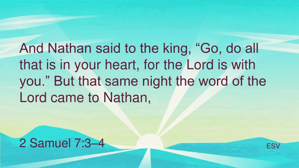 and nathan said to the king go do all that