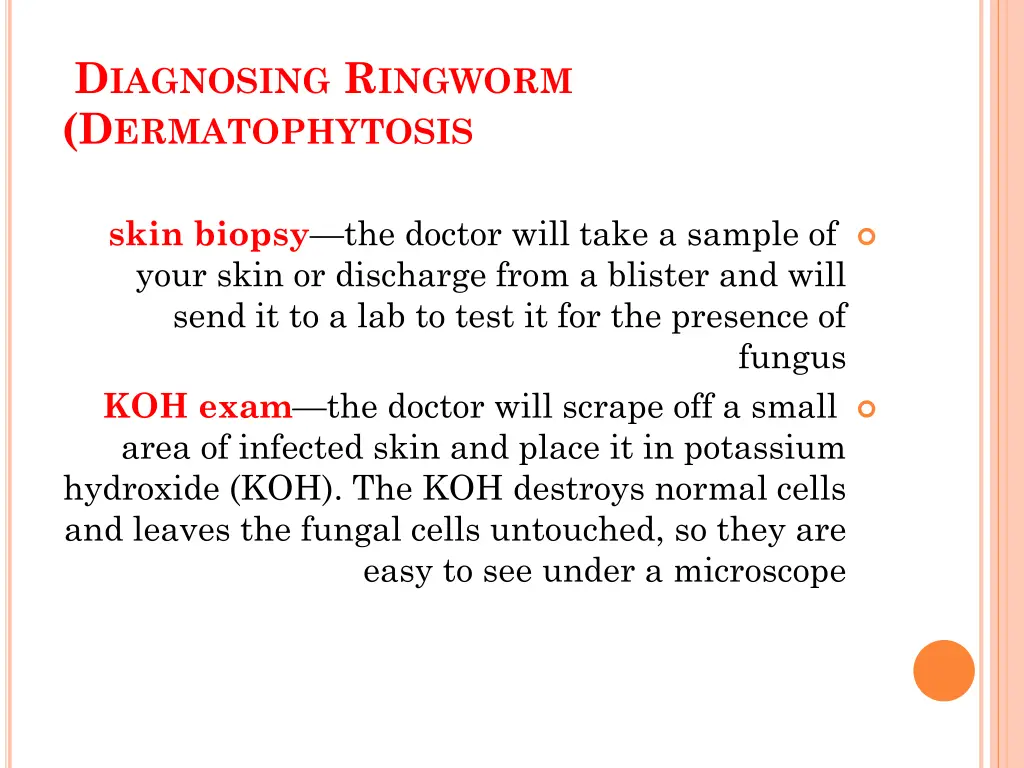 d iagnosing r ingworm d ermatophytosis
