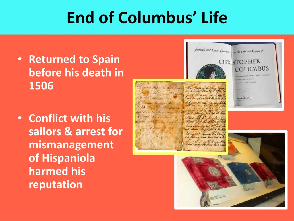 end of columbus life