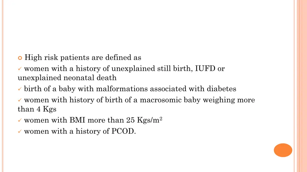 high risk patients are defined as women with