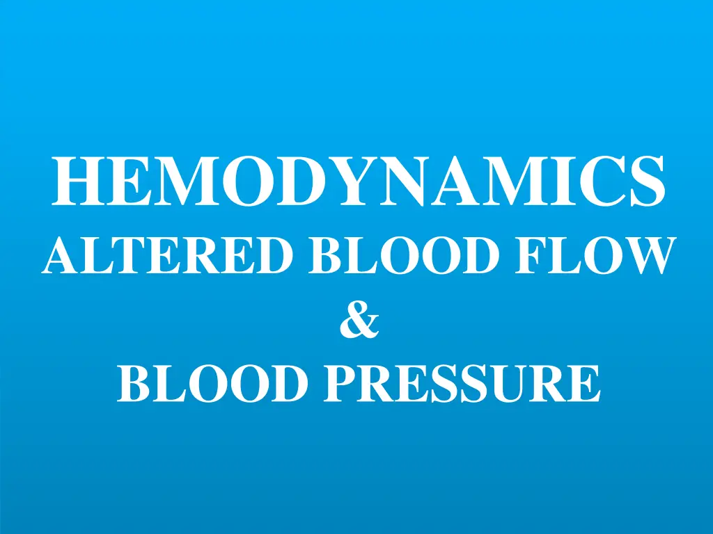hemodynamics altered blood flow blood pressure