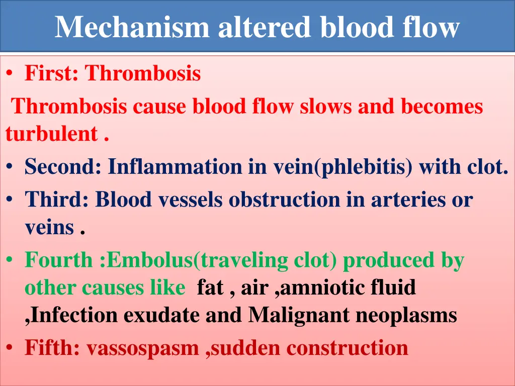 mechanism altered blood flow