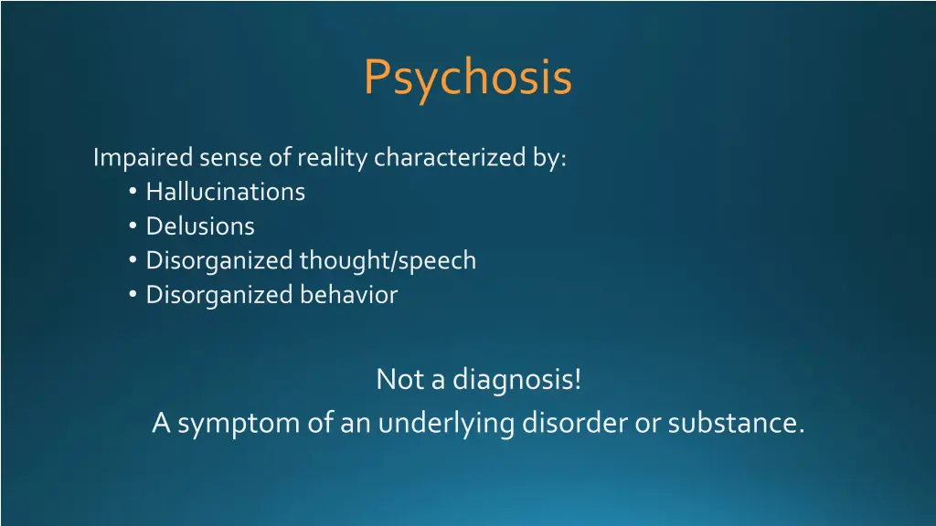 psychosis
