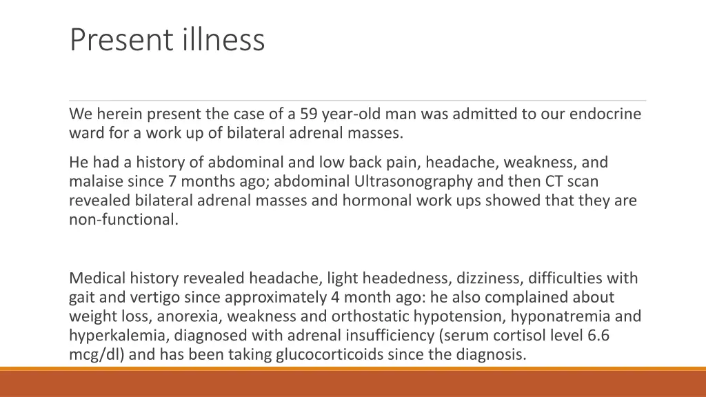 present illness