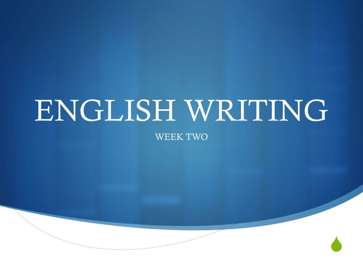 english writing week two
