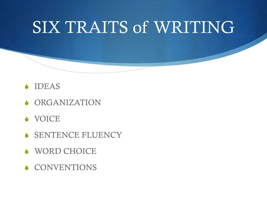 six traits of writing