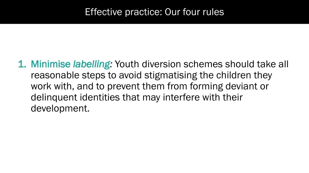 effective practice our four rules