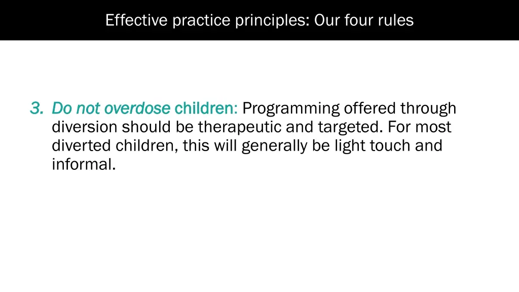effective practice principles our four rules 1