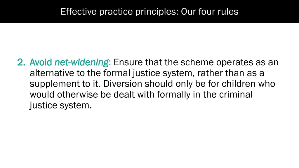 effective practice principles our four rules