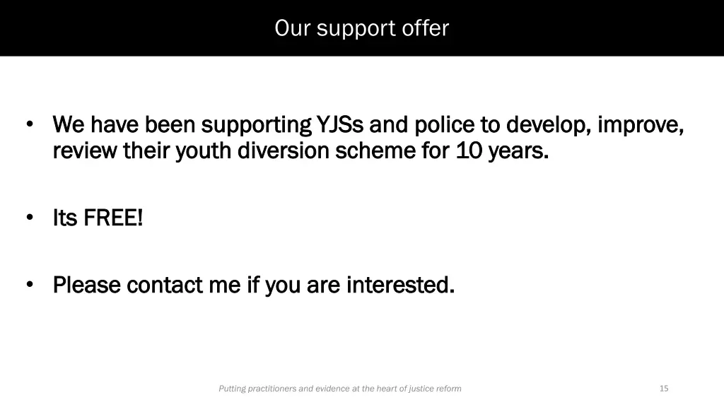 our support offer