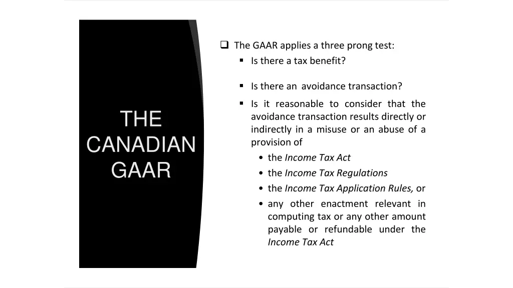 the gaar applies a three prong test is there
