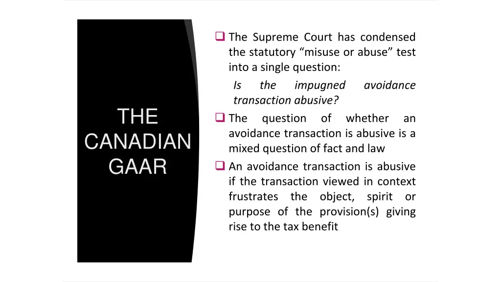 the supreme court has condensed the statutory