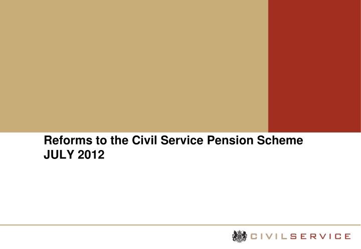 reforms to the civil service pension scheme july