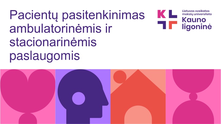 pacient pasitenkinimas ambulatorin