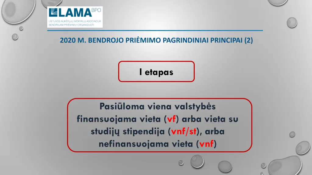 2020 m bendrojo pri mimo pagrindiniai principai 2