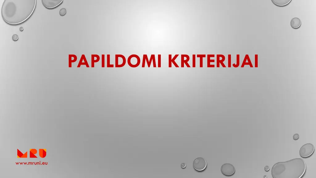 papildomi kriterijai