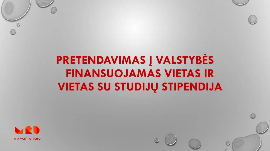 pretendavimas valstyb s finansuojamas vietas