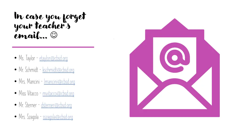 in case you forget your teacher s email