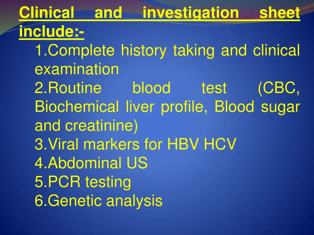 clinical include 1 complete history taking