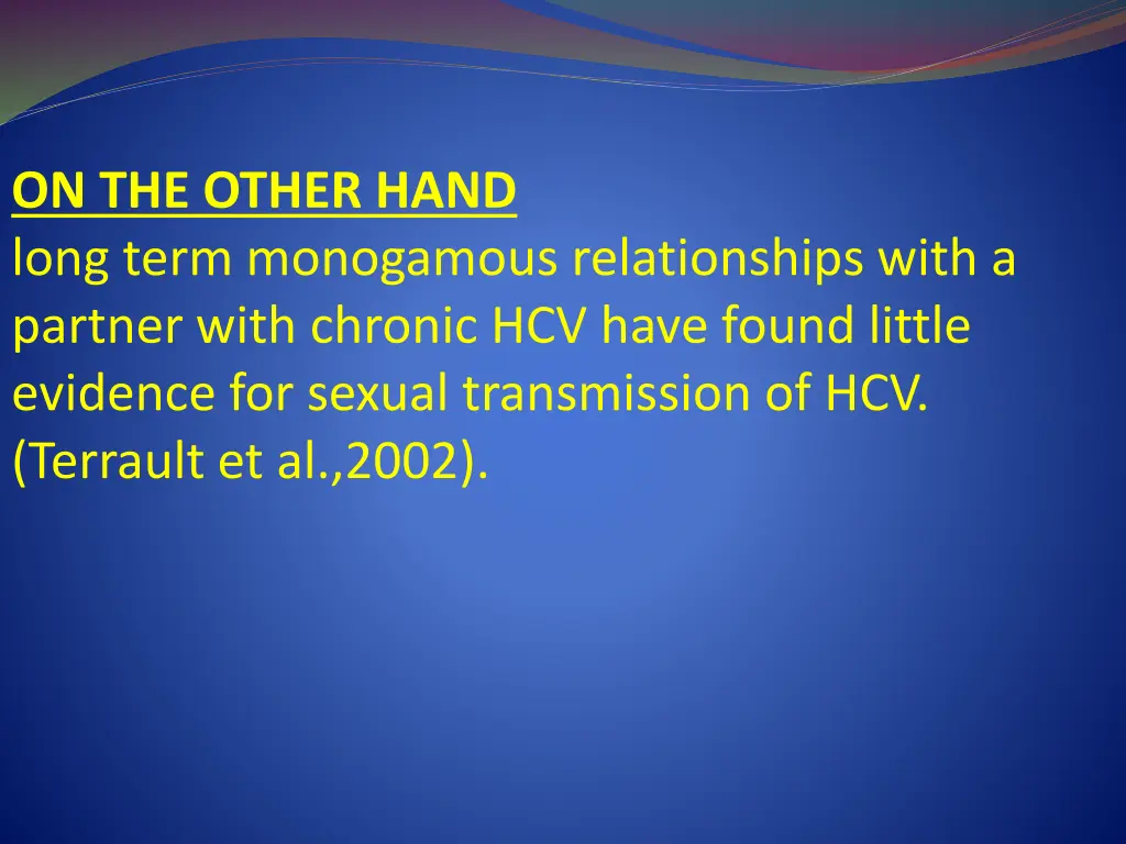 on the other hand long term monogamous
