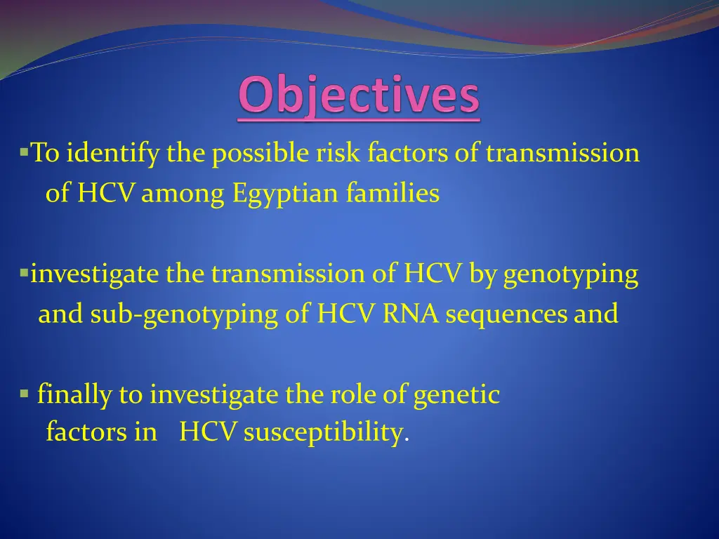 to identify the possible risk factors