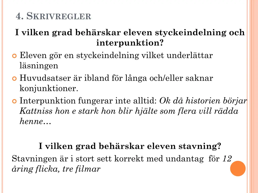 4 s krivregler