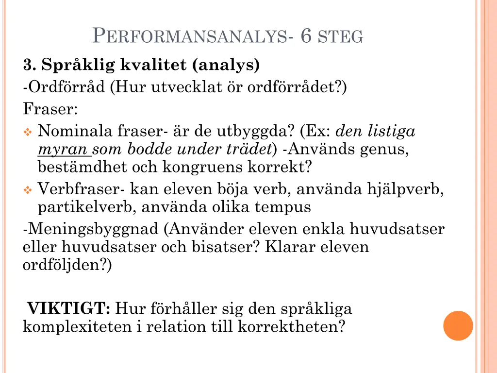 p erformansanalys 6 steg 3 spr klig kvalitet