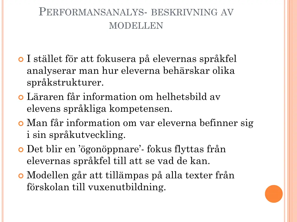 p erformansanalys beskrivning av modellen