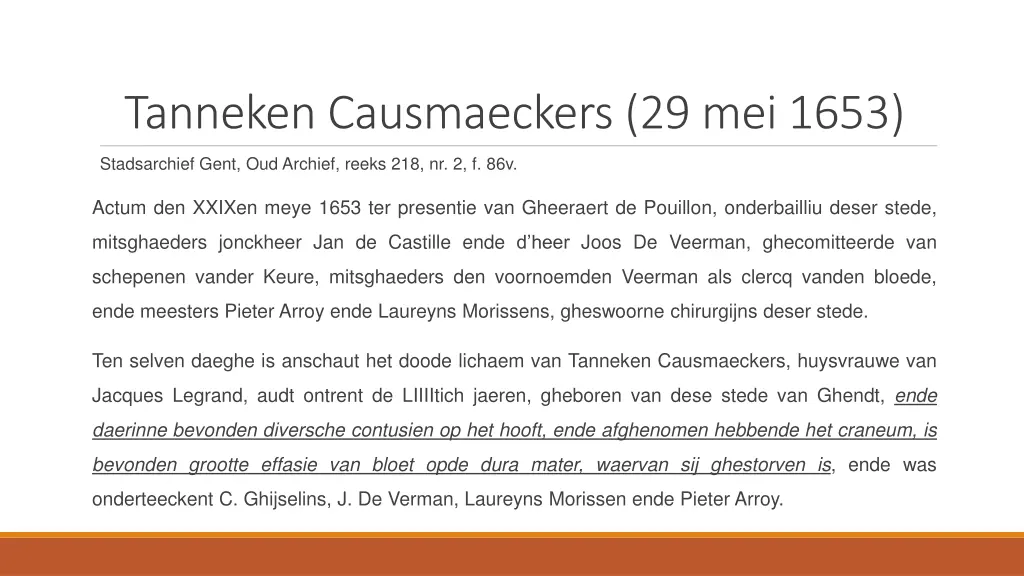 tanneken causmaeckers 29 mei 1653
