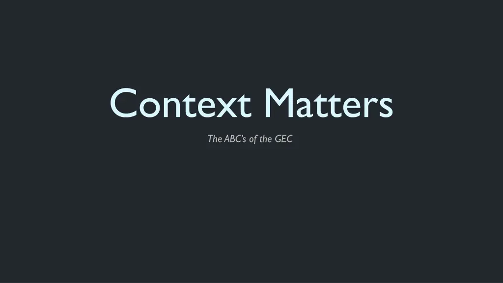 context matters