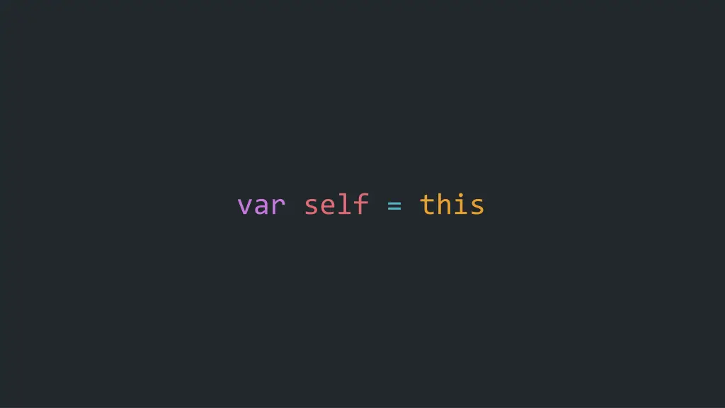 var self this