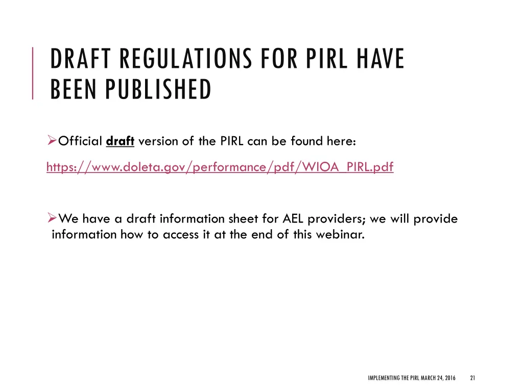 draft regulations for pirl have been published