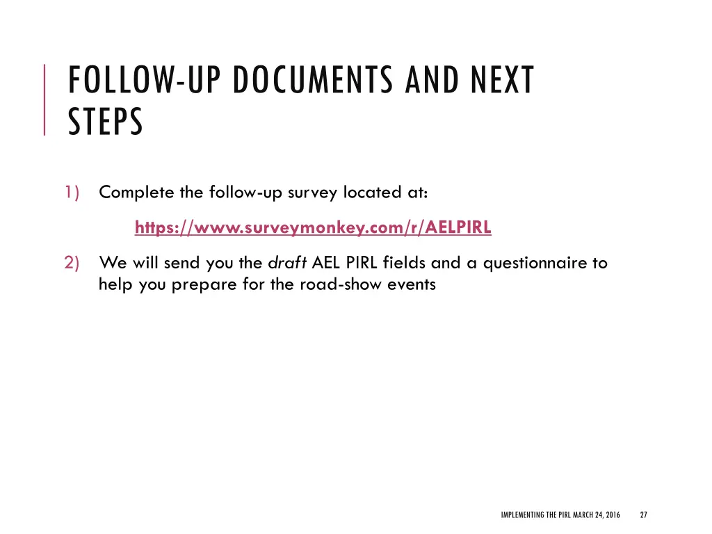 follow up documents and next steps