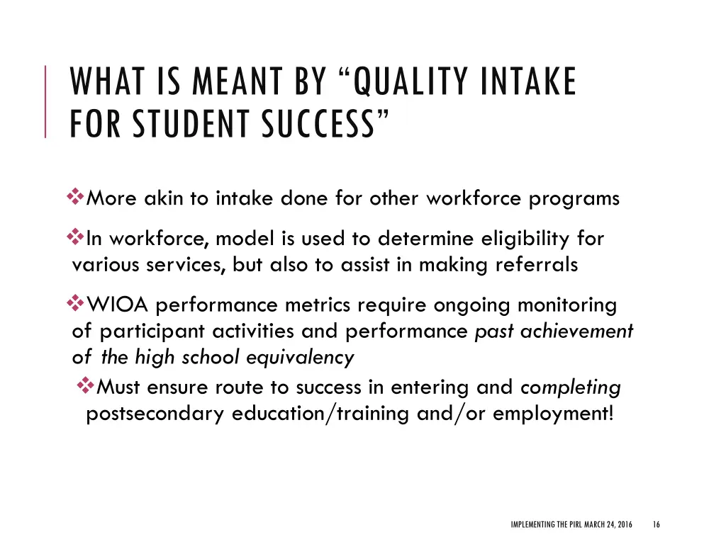 what is meant by quality intake for student