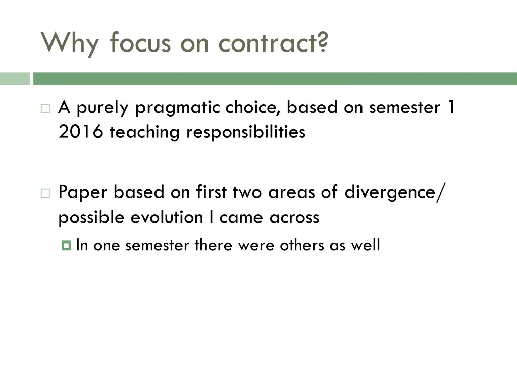 why focus on contract